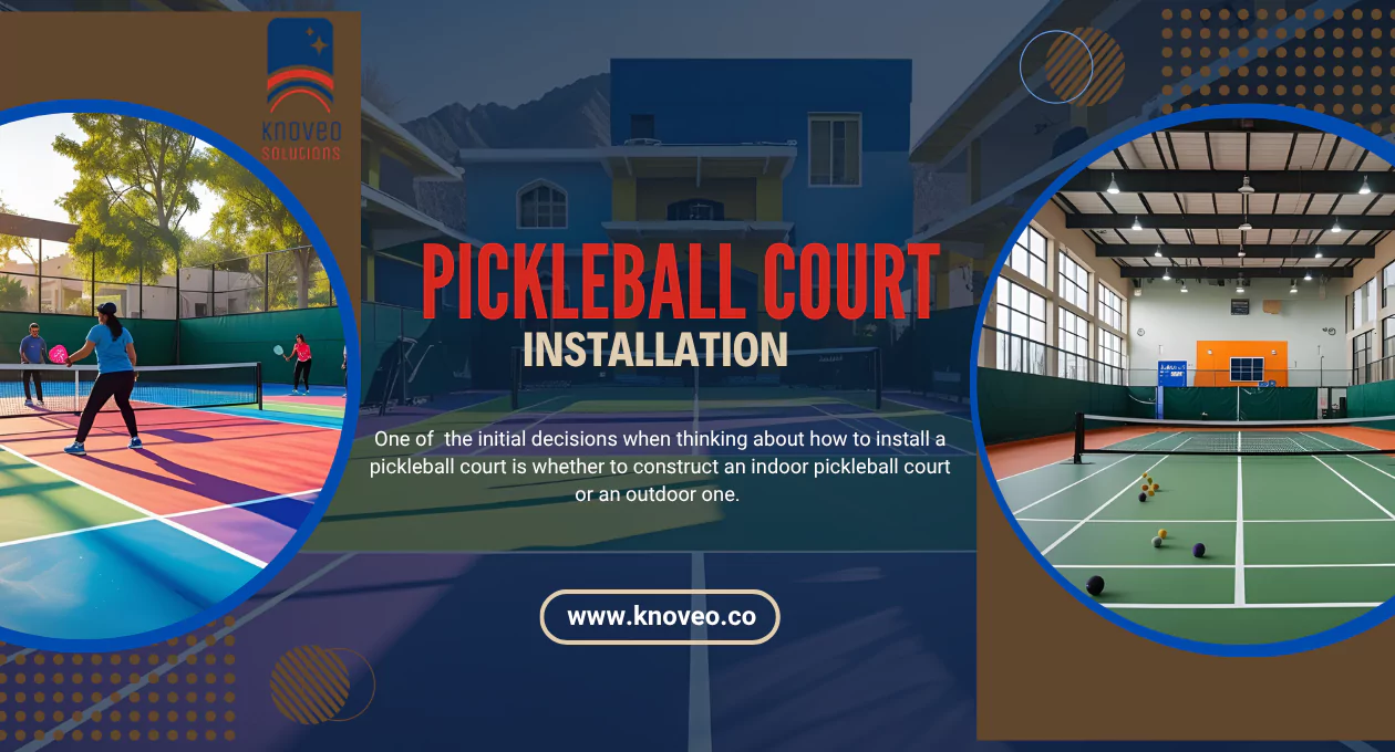Pickleball Court Installation & Sports Flooring Solutions by Knoveo in Pakistan