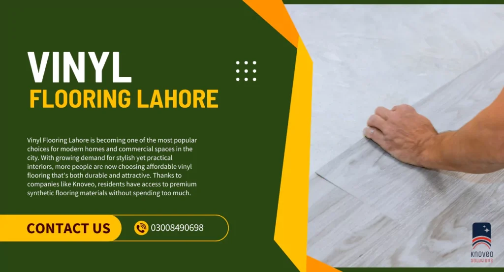 Knoveo Vinyl Flooring Lahore – Durable, Stylish, Affordable