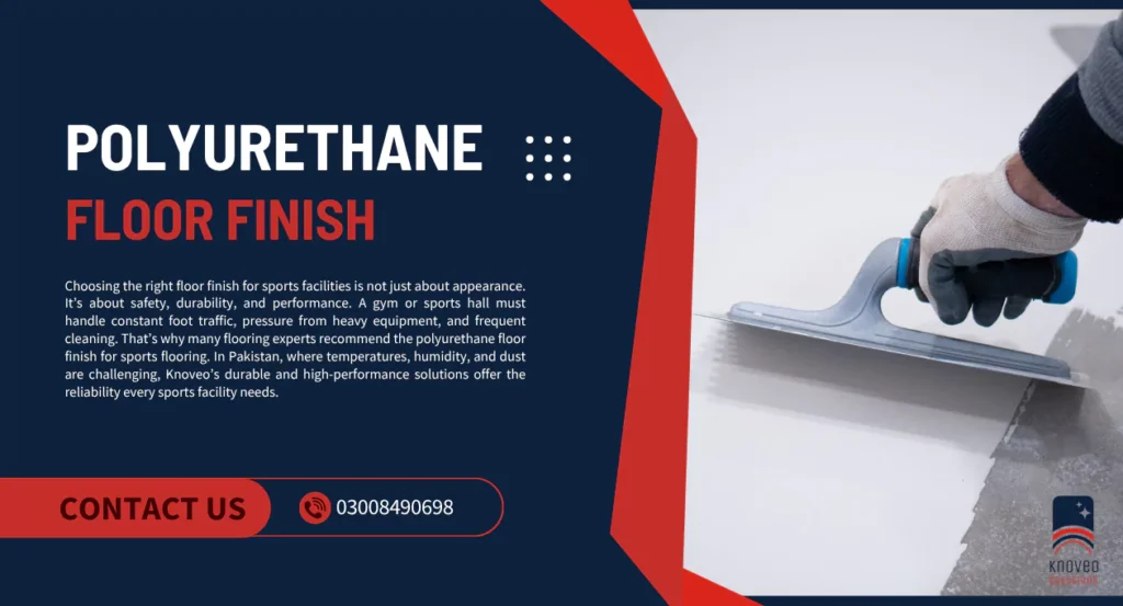 Polyurethane Floor Finish for Sports Flooring | Knoveo’s Durable & High-Performance Solutions