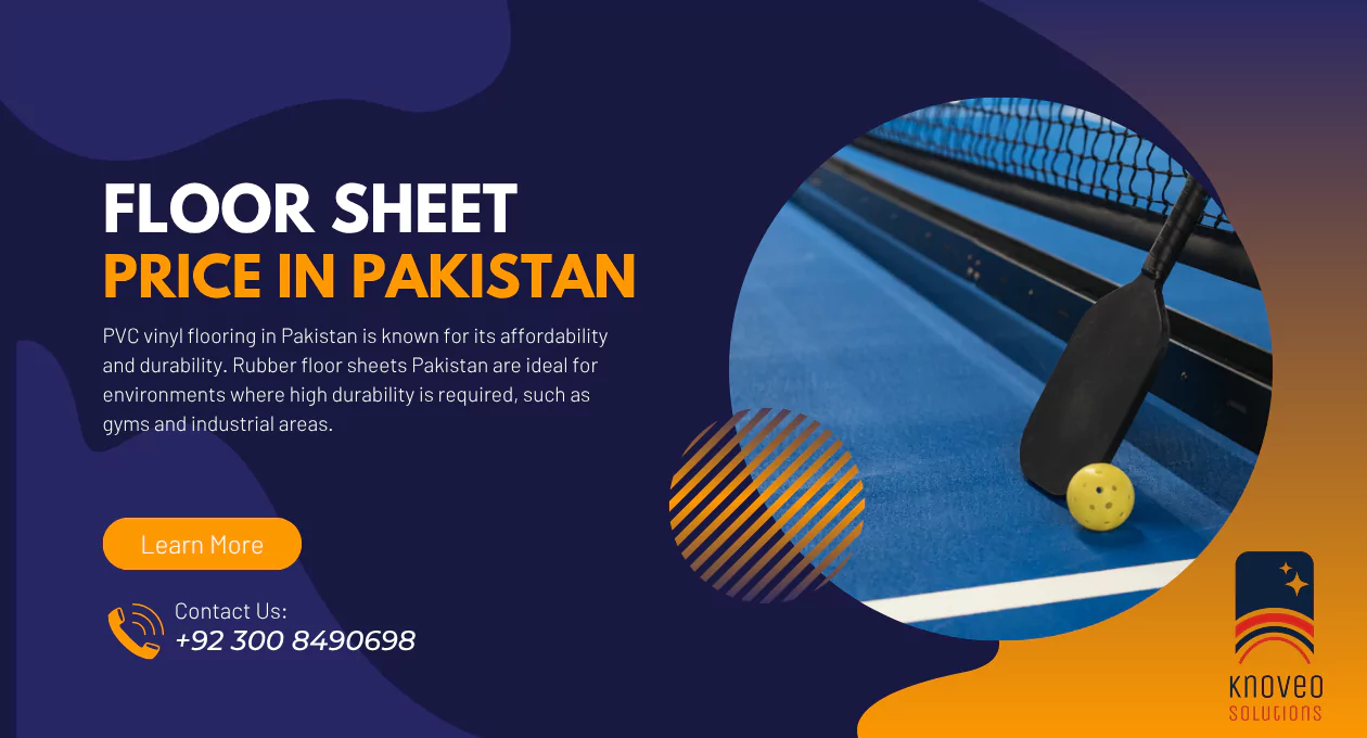 Floor Sheet Prices in Pakistan: Knoveo Sports Flooring & Prices 2025