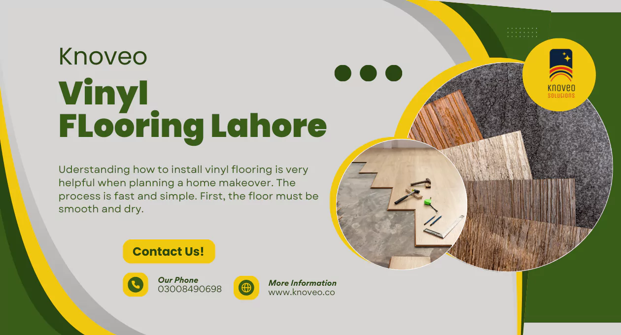 Knoveo Vinyl Flooring Lahore – Durable, Stylish, Affordable