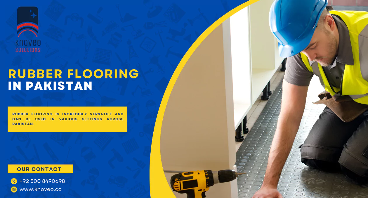 Rubber Flooring in Pakistan: Benefits, Types, and Sports Flooring by Knoveo