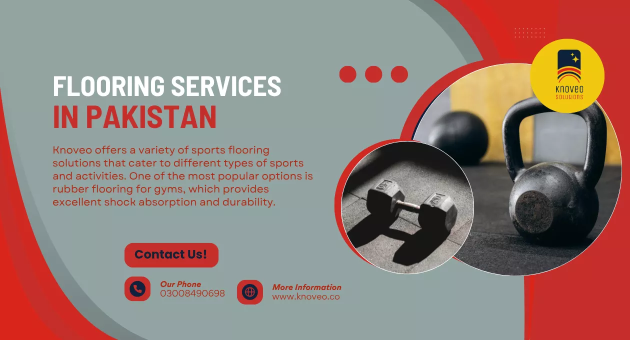 Best Flooring Services in Pakistan- Knoveo Sports Flooring