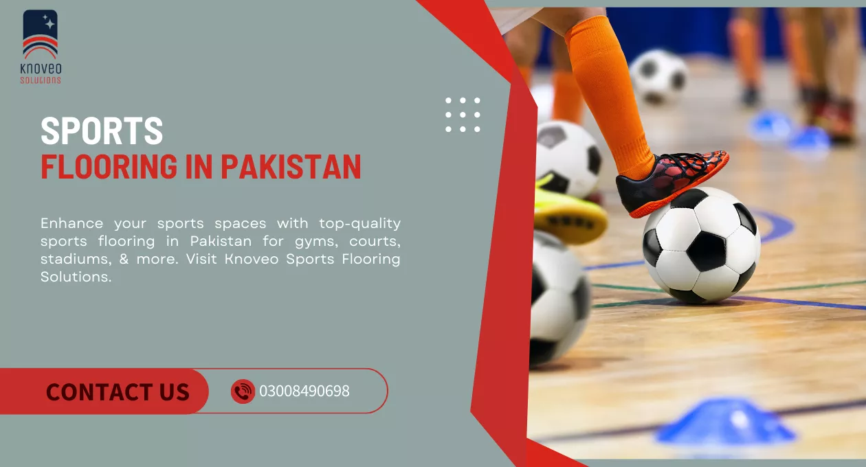Sports Flooring in Pakistan - Knoveo Flooring Services 