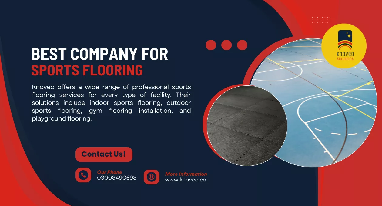 Best Company for Sports Flooring – Knoveo Sports Flooring Experts