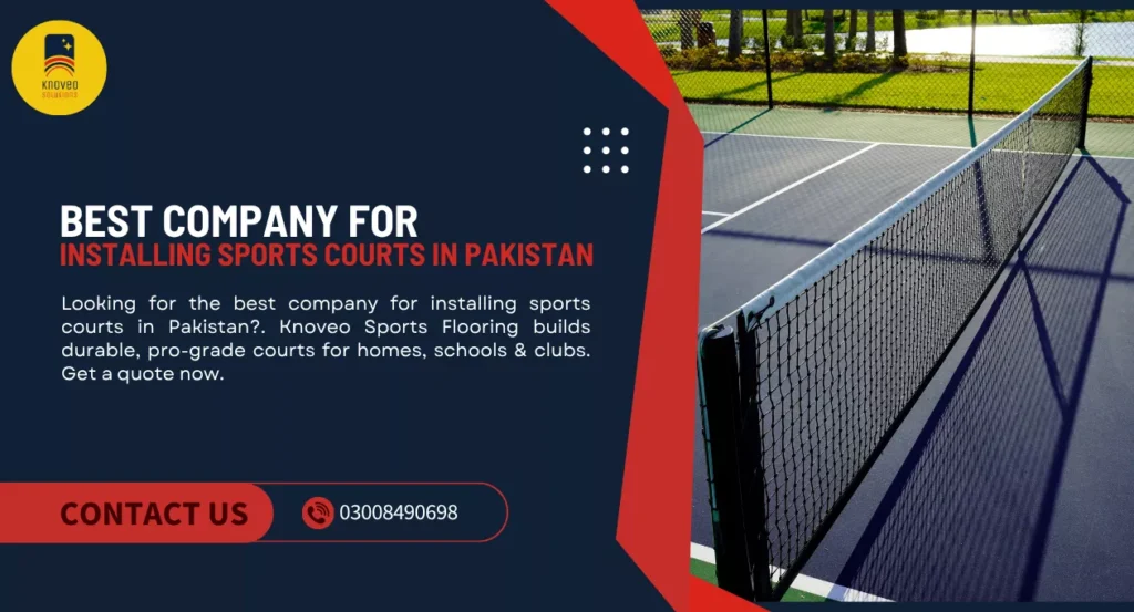 Best company for installing sports courts in Pakistan