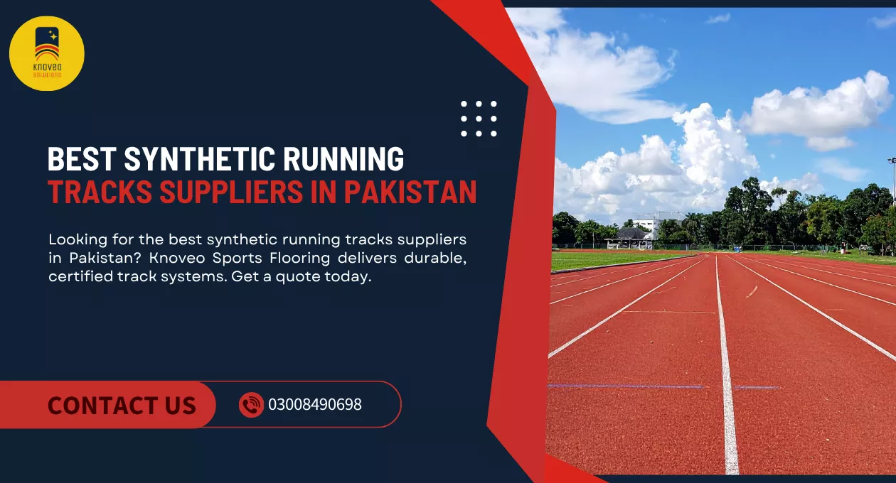 Best synthetic running tracks suppliers in Pakistan