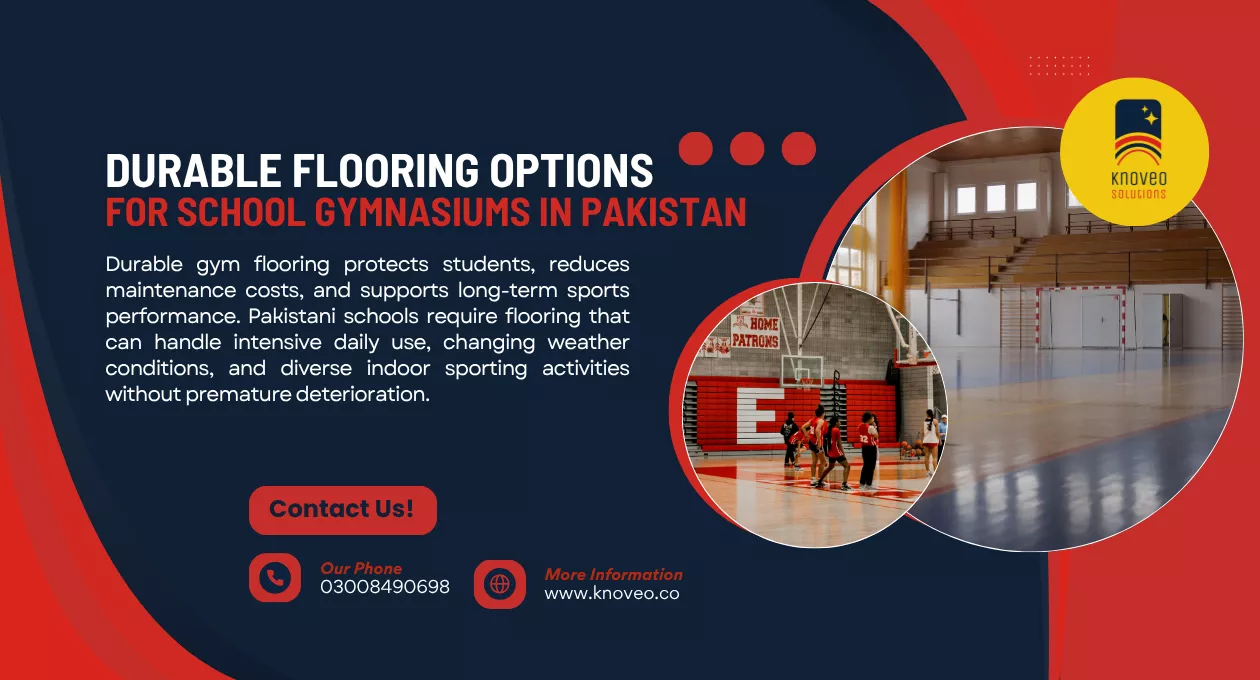 Durable flooring options for school gymnasiums in Pakistan | Knoveo
