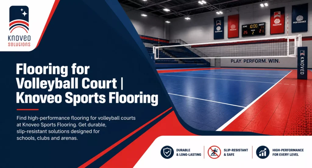 Flooring for Volleyball Court | Knoveo Sports Flooring